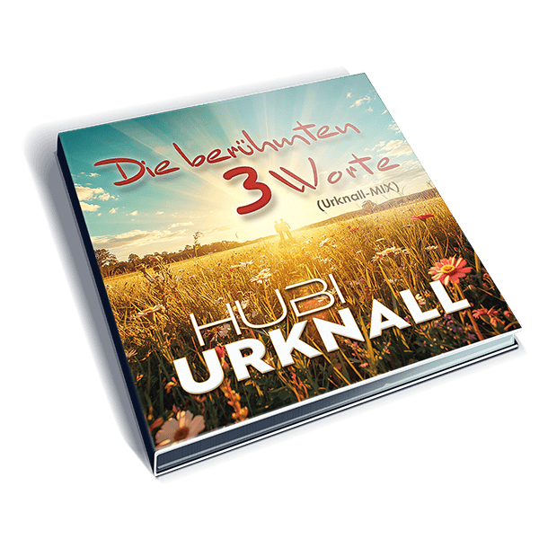 Cover - Die berühmten 3 Worte